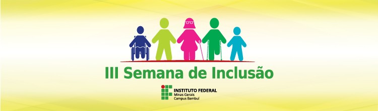 III Semana de Inclusao IFMG Campus Bambui Banner Pagina Portal